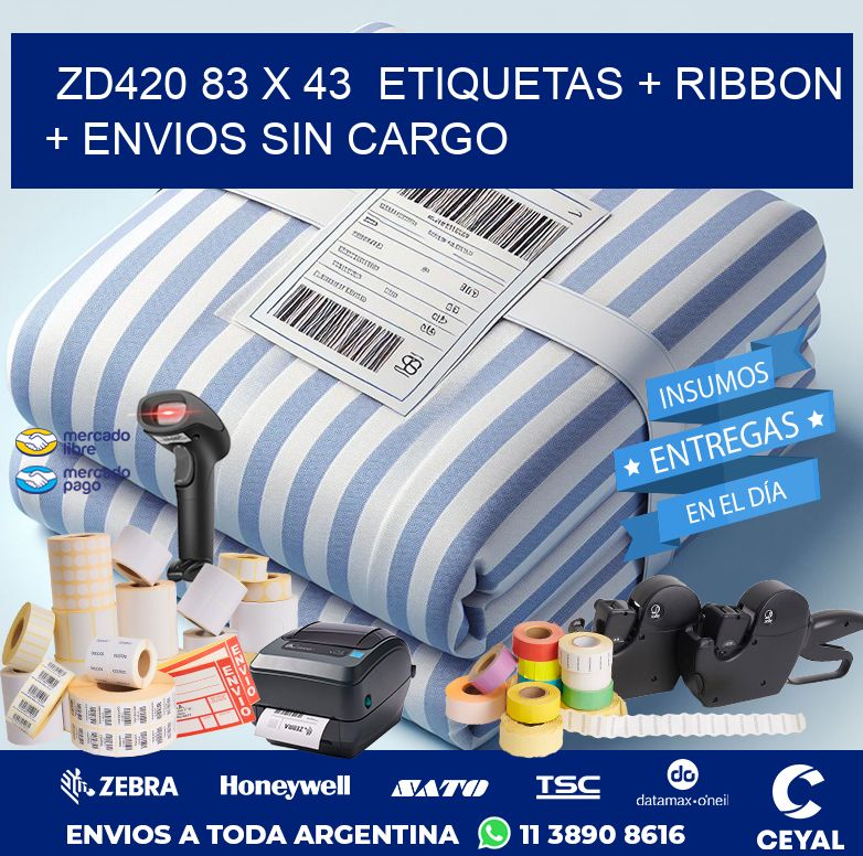 ZD420 83 x 43  etiquetas + ribbon + envios sin cargo