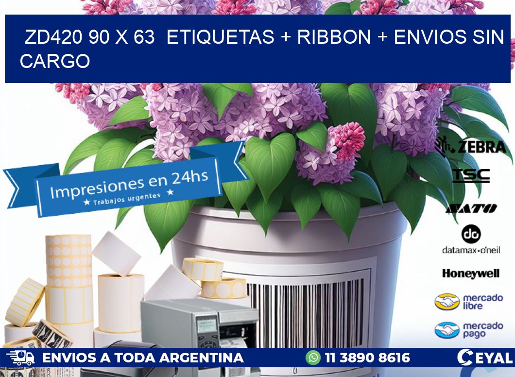 ZD420 90 x 63  etiquetas + ribbon + envios sin cargo