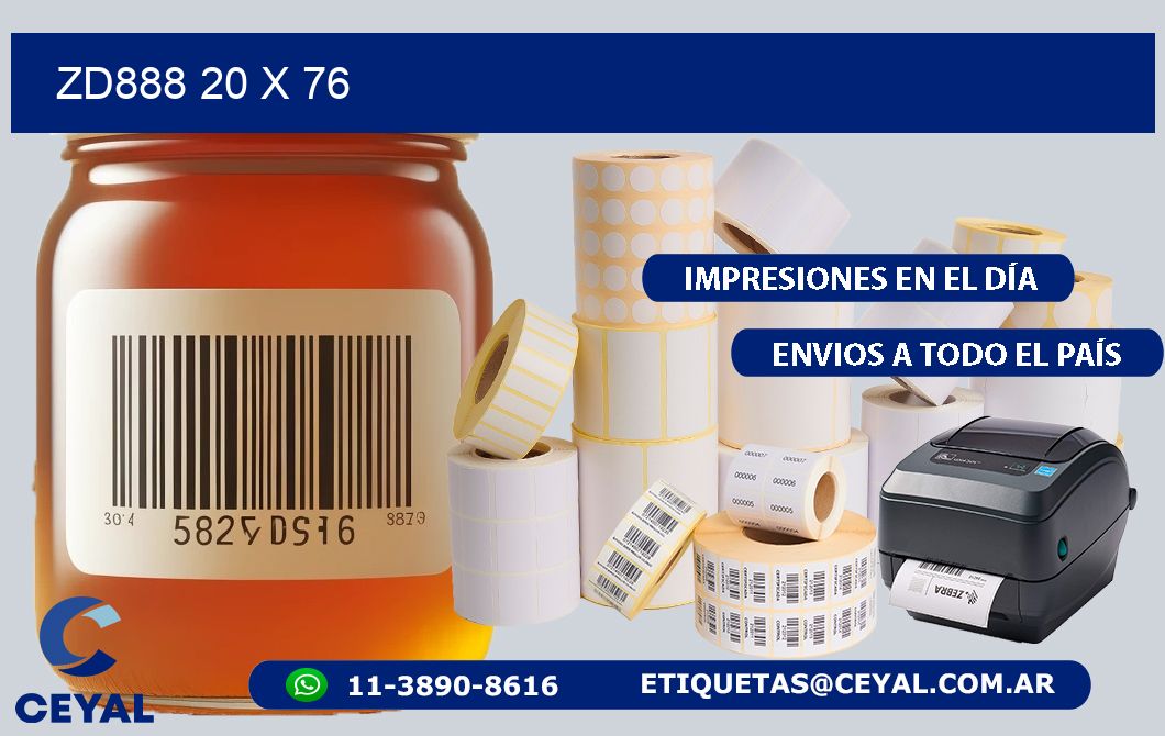 ZD888 20 x 76