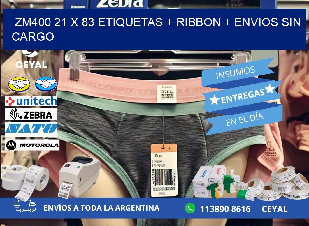 ZM400 21 x 83 etiquetas + ribbon + envios sin cargo