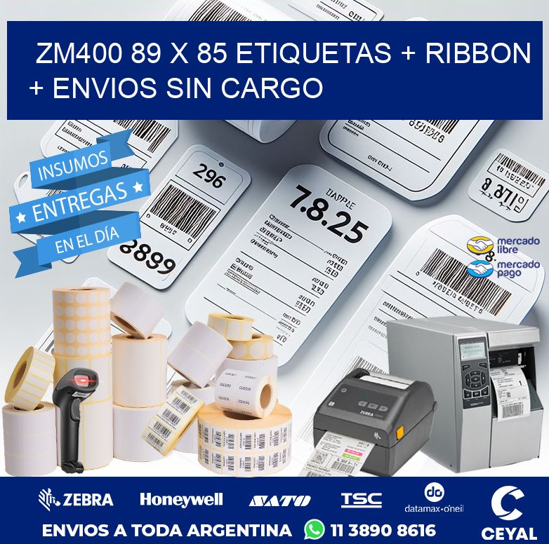 ZM400 89 x 85 etiquetas + ribbon + envios sin cargo