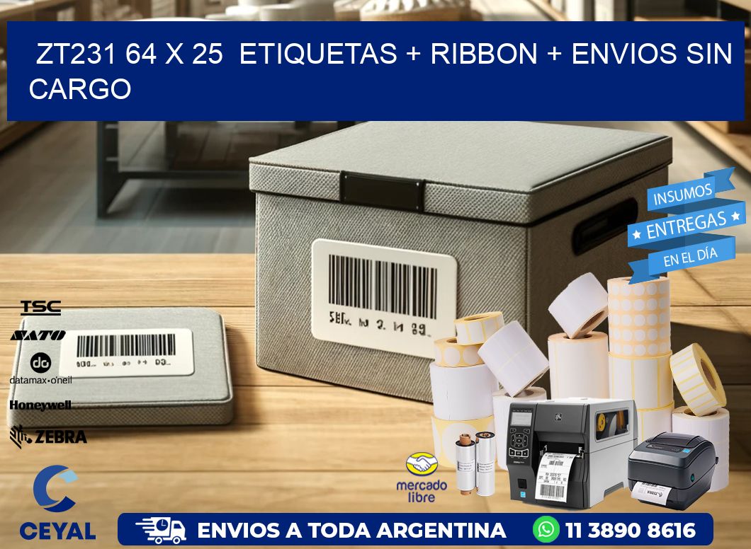 ZT231 64 x 25  etiquetas + ribbon + envios sin cargo