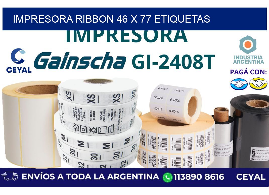 impresora ribbon 46 x 77 etiquetas