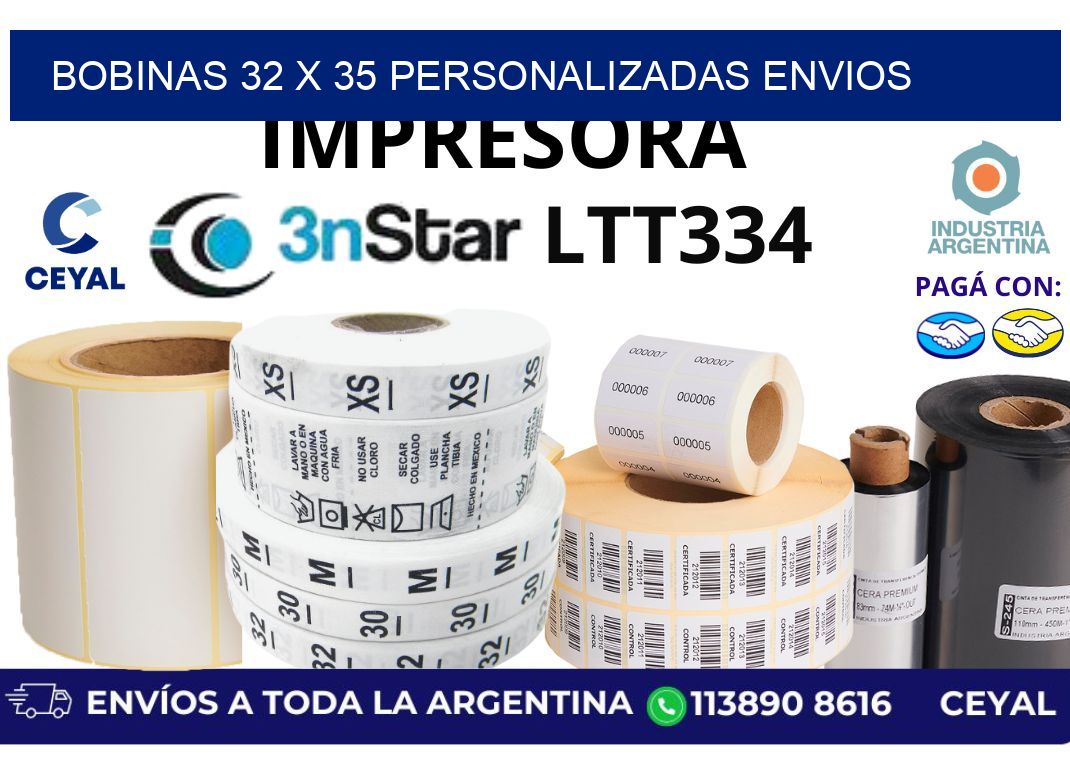 bobinas 32 x 35 personalizadas envios