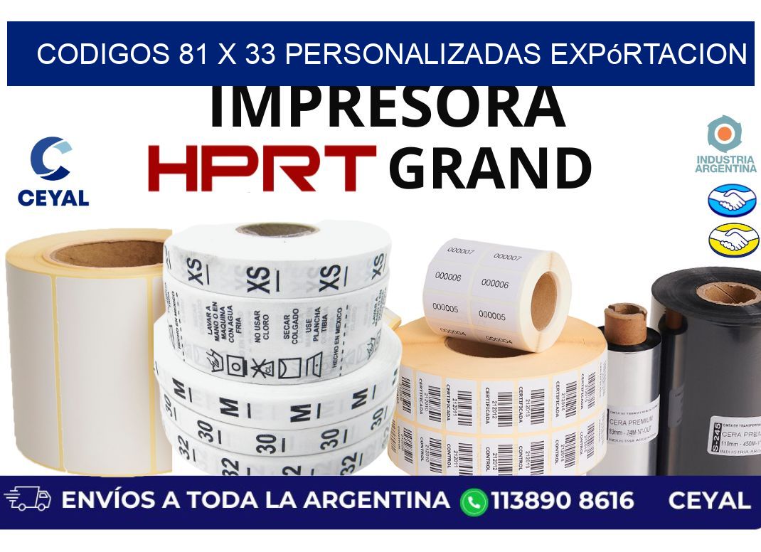 codigos 81 x 33 personalizadas expórtacion