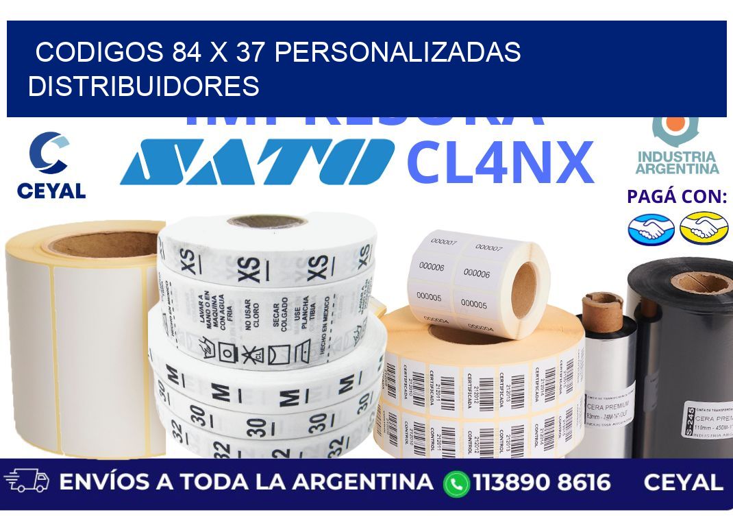 codigos 84 x 37 personalizadas distribuidores