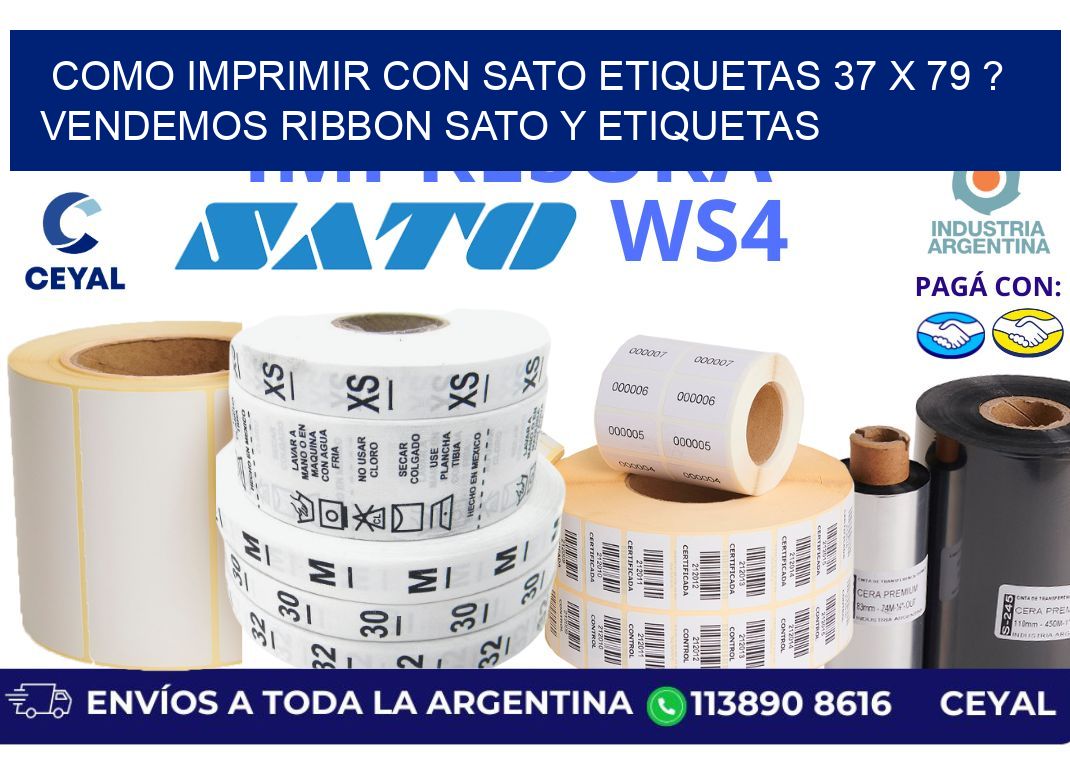 como imprimir con sato etiquetas 37 x 79 ? vendemos ribbon sato y etiquetas