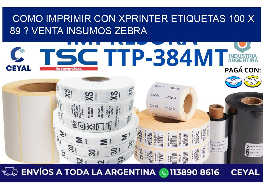 como imprimir con xprinter etiquetas 100 x 89 ? venta insumos zebra