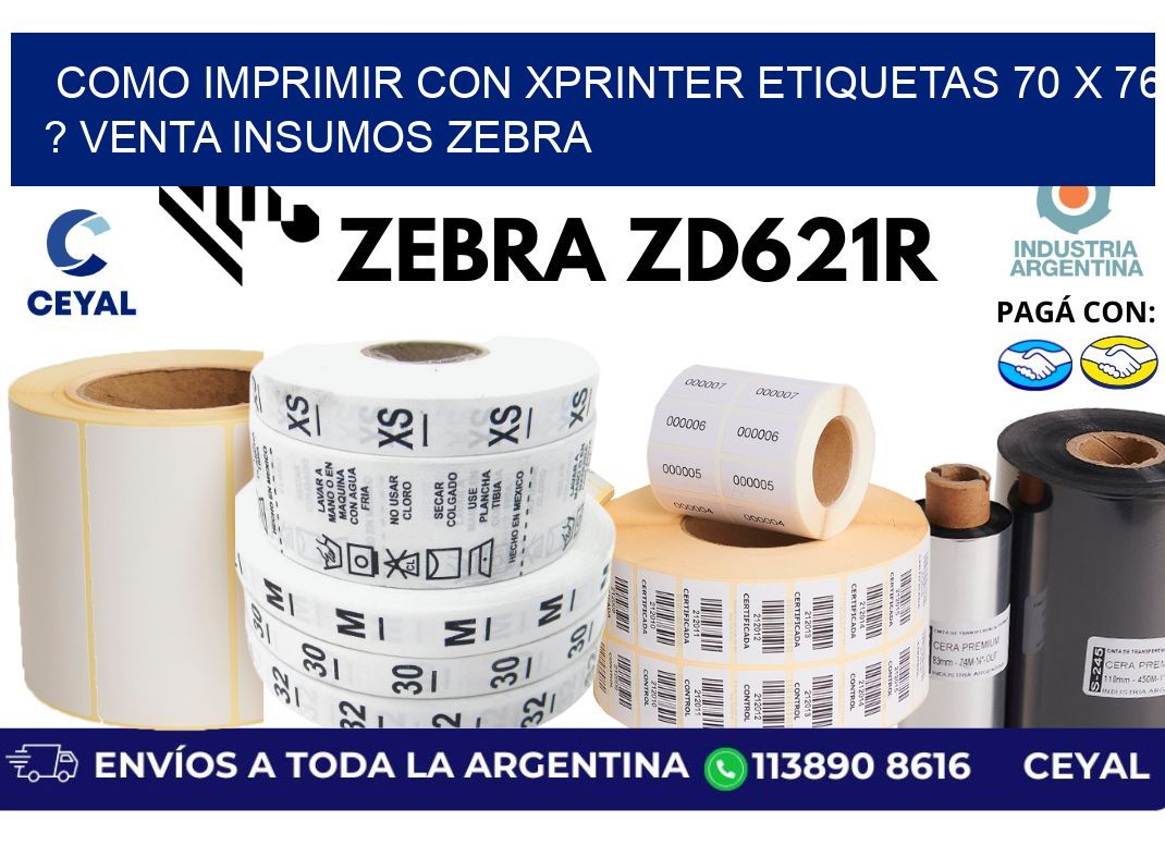 como imprimir con xprinter etiquetas 70 x 76 ? venta insumos zebra