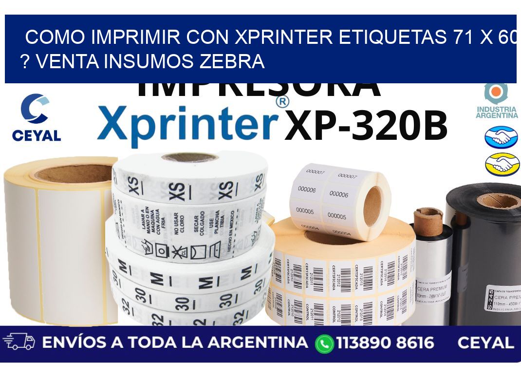 como imprimir con xprinter etiquetas 71 x 60 ? venta insumos zebra