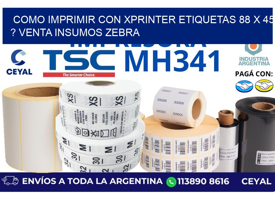 como imprimir con xprinter etiquetas 88 x 45 ? venta insumos zebra