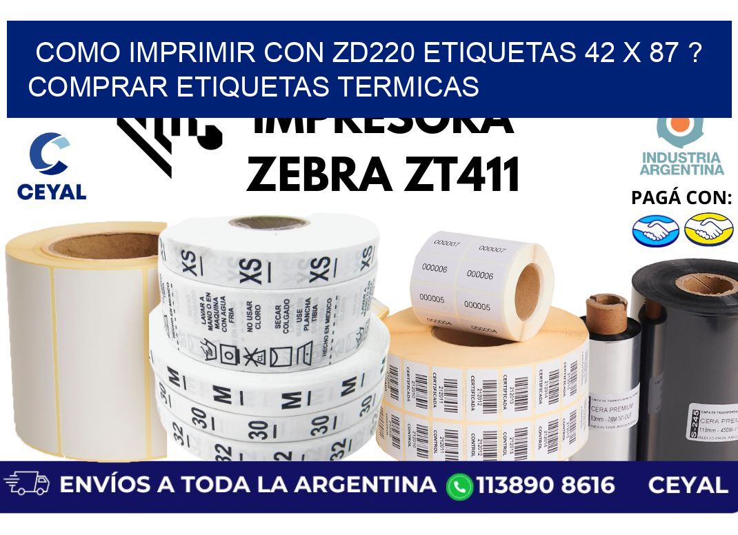 como imprimir con zd220 etiquetas 42 x 87 ? Comprar Etiquetas termicas