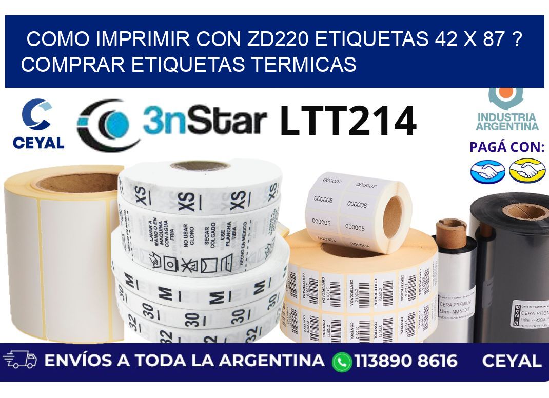 como imprimir con zd220 etiquetas 42 x 87 ? Comprar Etiquetas termicas