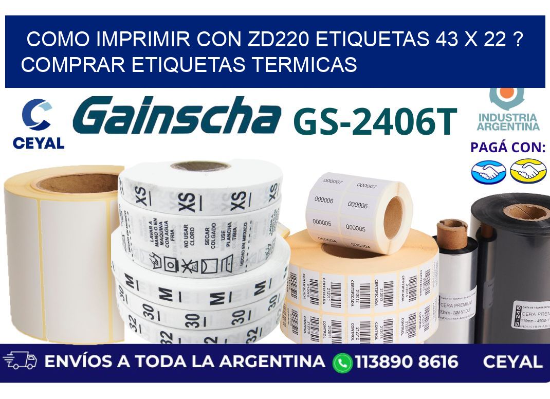 como imprimir con zd220 etiquetas 43 x 22 ? Comprar Etiquetas termicas