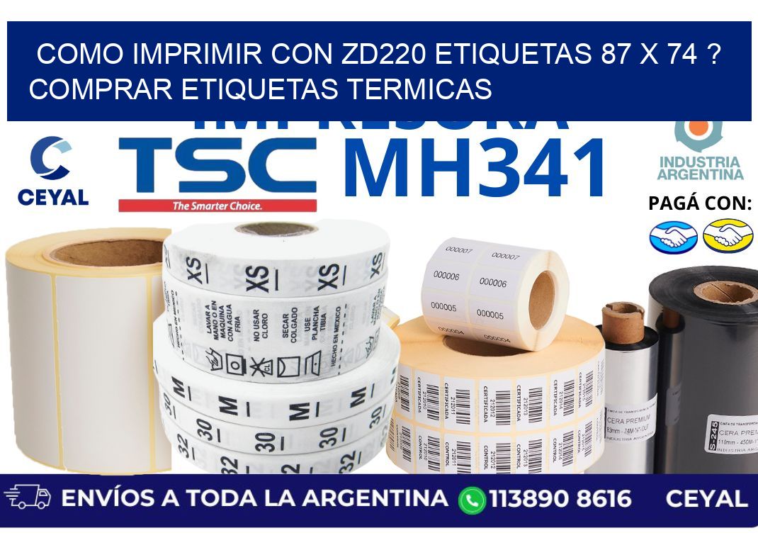 como imprimir con zd220 etiquetas 87 x 74 ? Comprar Etiquetas termicas