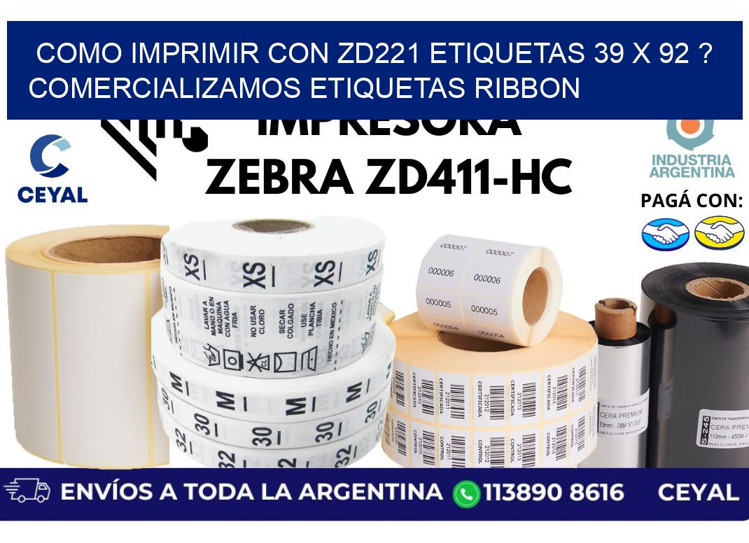 como imprimir con zd221 etiquetas 39 x 92 ? Comercializamos etiquetas ribbon