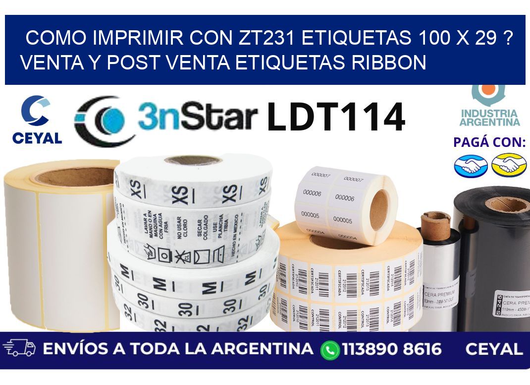 como imprimir con zt231 etiquetas 100 x 29 ? Venta y post venta etiquetas ribbon