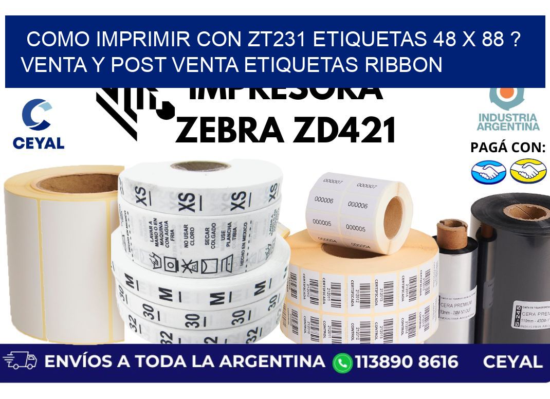 como imprimir con zt231 etiquetas 48 x 88 ? Venta y post venta etiquetas ribbon