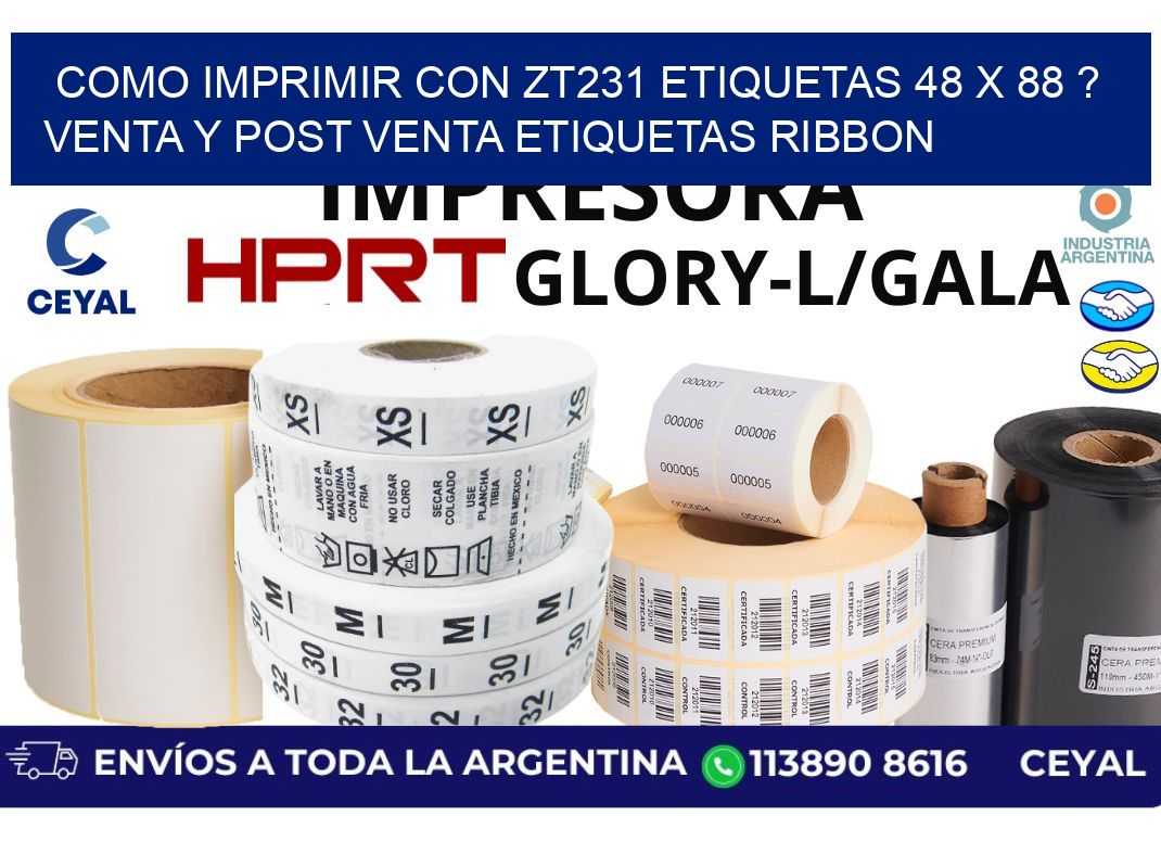 como imprimir con zt231 etiquetas 48 x 88 ? Venta y post venta etiquetas ribbon