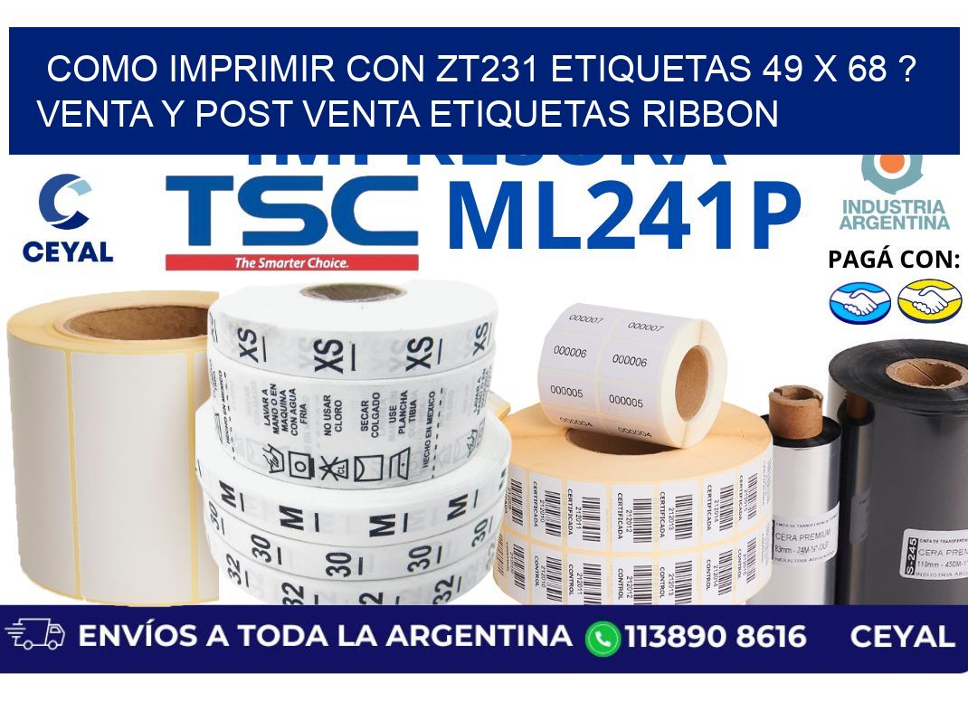 como imprimir con zt231 etiquetas 49 x 68 ? Venta y post venta etiquetas ribbon