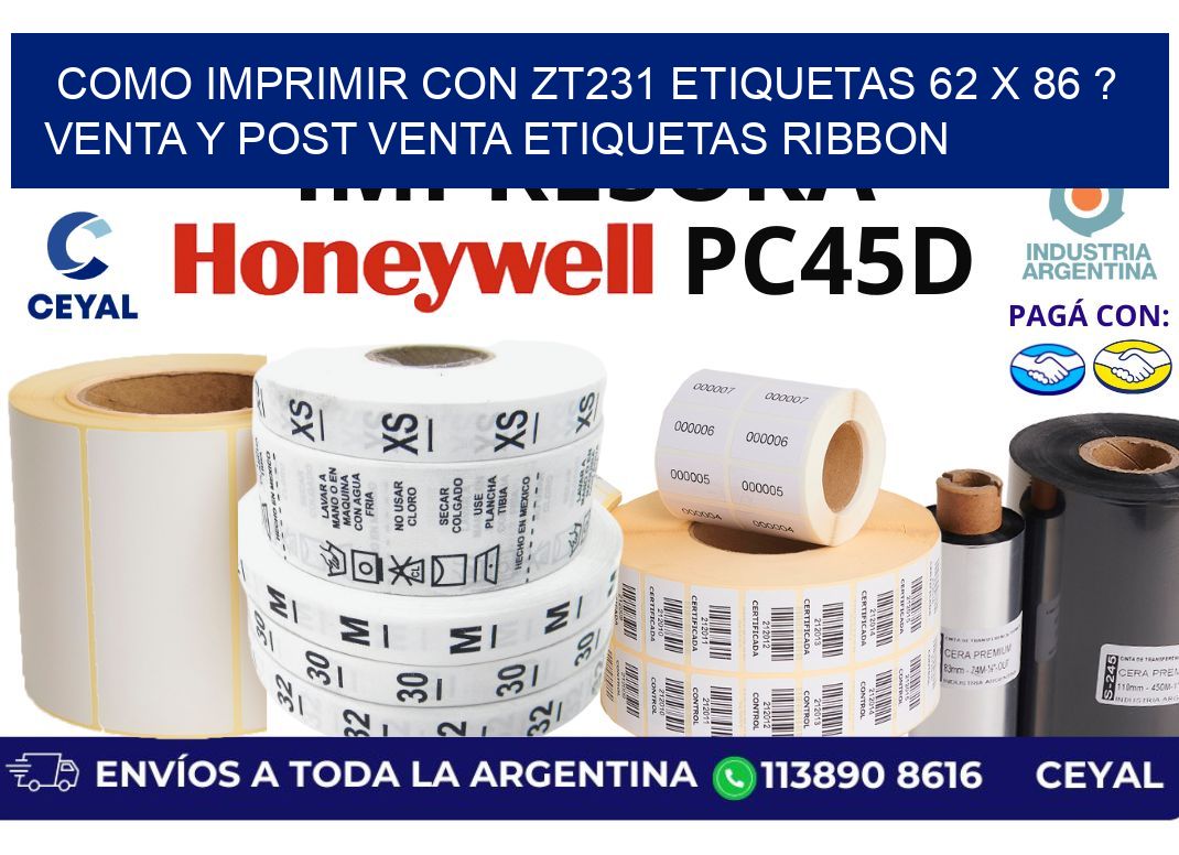 como imprimir con zt231 etiquetas 62 x 86 ? Venta y post venta etiquetas ribbon