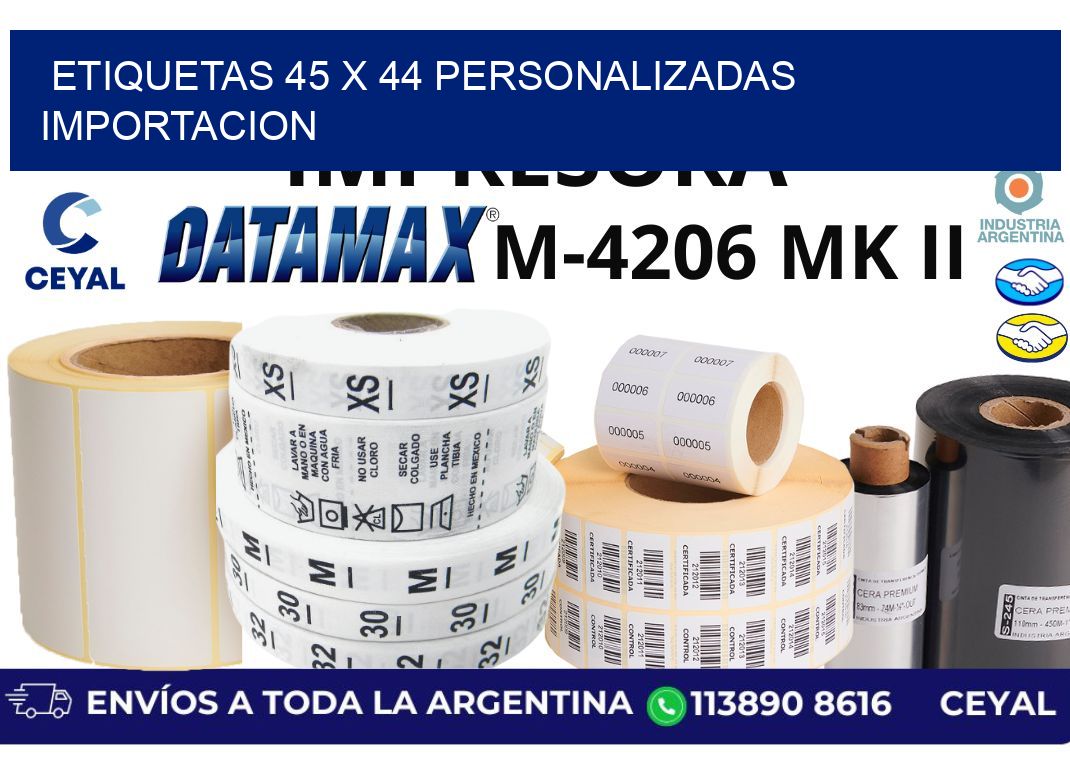 etiquetas 45 x 44 personalizadas importacion