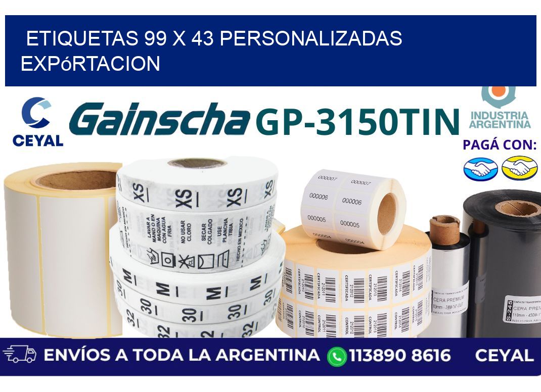 etiquetas 99 x 43 personalizadas expórtacion