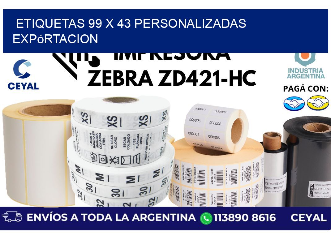 etiquetas 99 x 43 personalizadas expórtacion