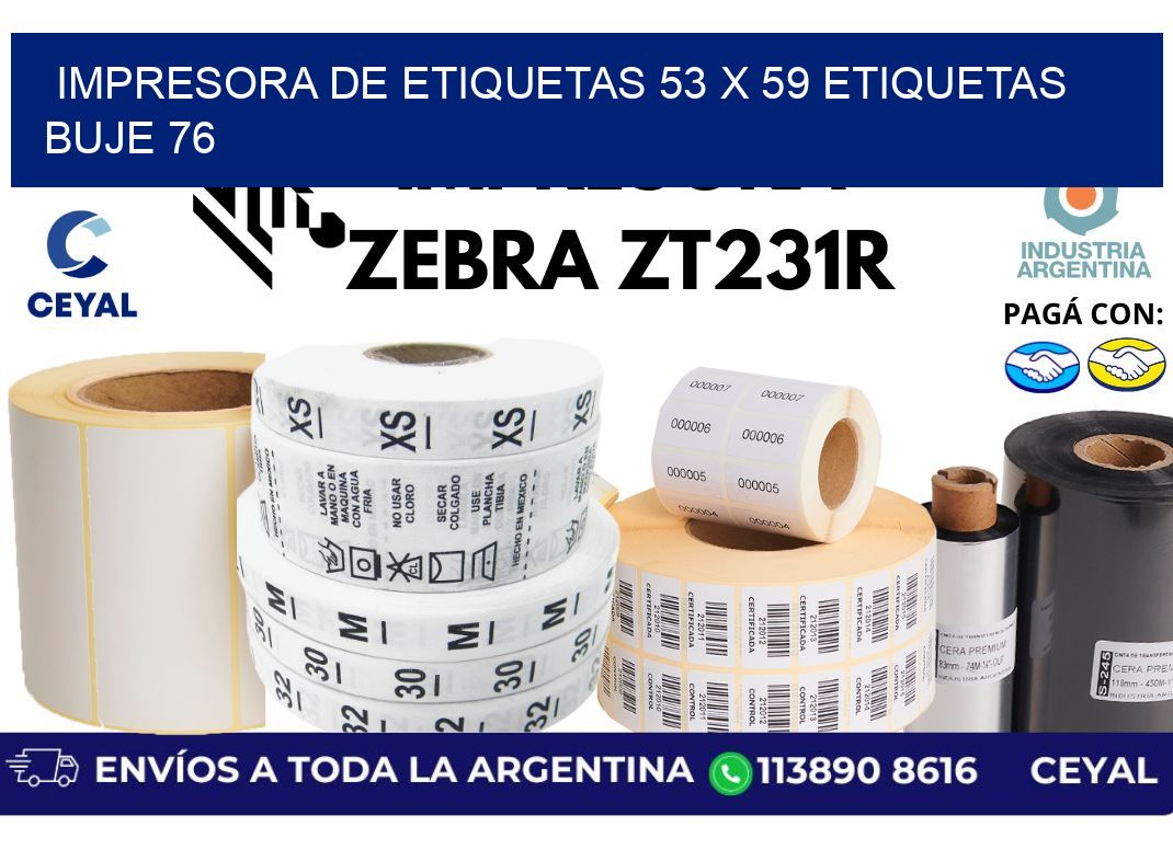 impresora de etiquetas 53 x 59 etiquetas buje 76