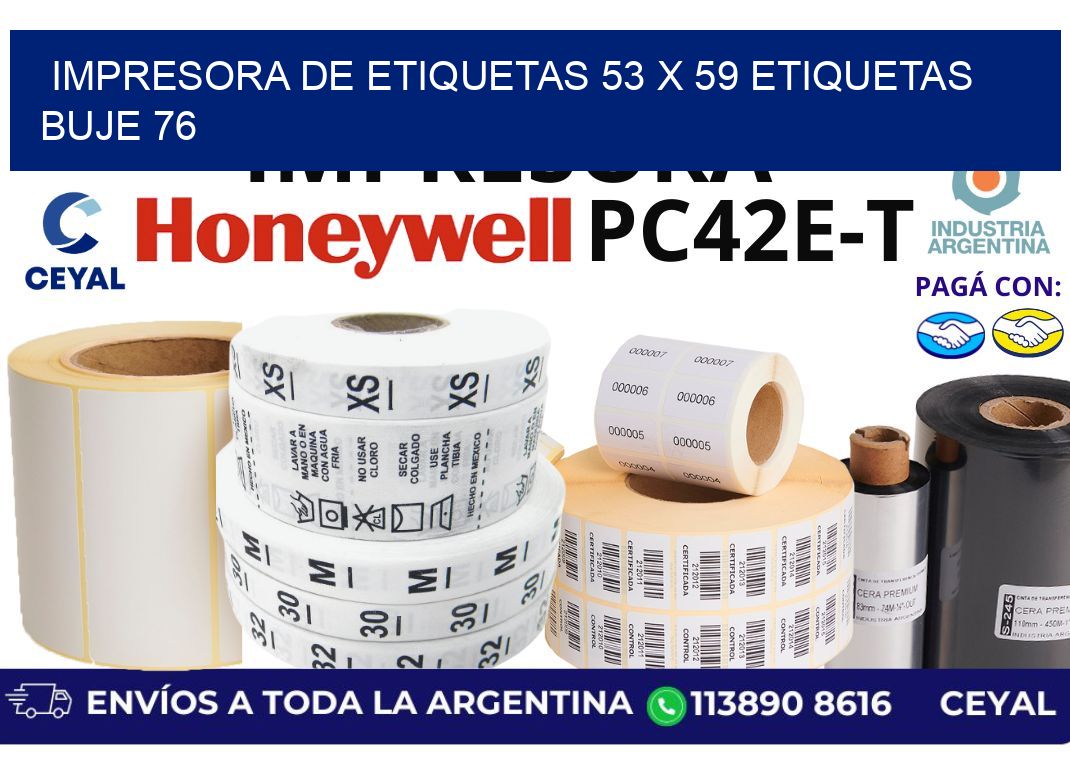 impresora de etiquetas 53 x 59 etiquetas buje 76