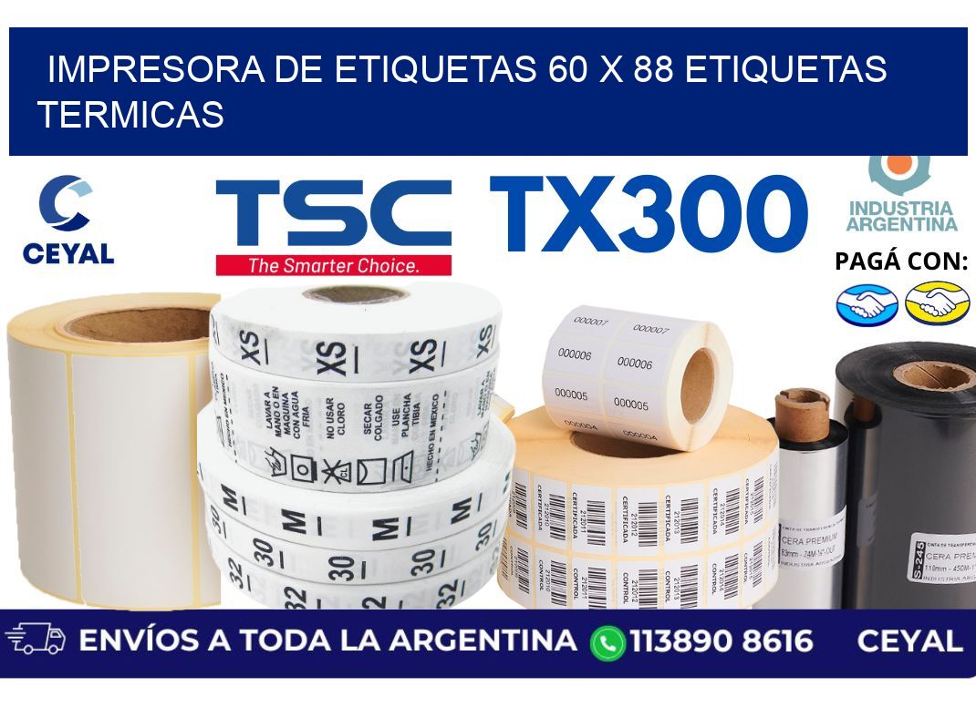 impresora de etiquetas 60 x 88 etiquetas termicas