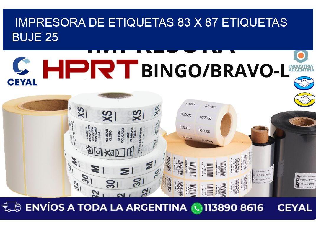 impresora de etiquetas 83 x 87 etiquetas  buje 25