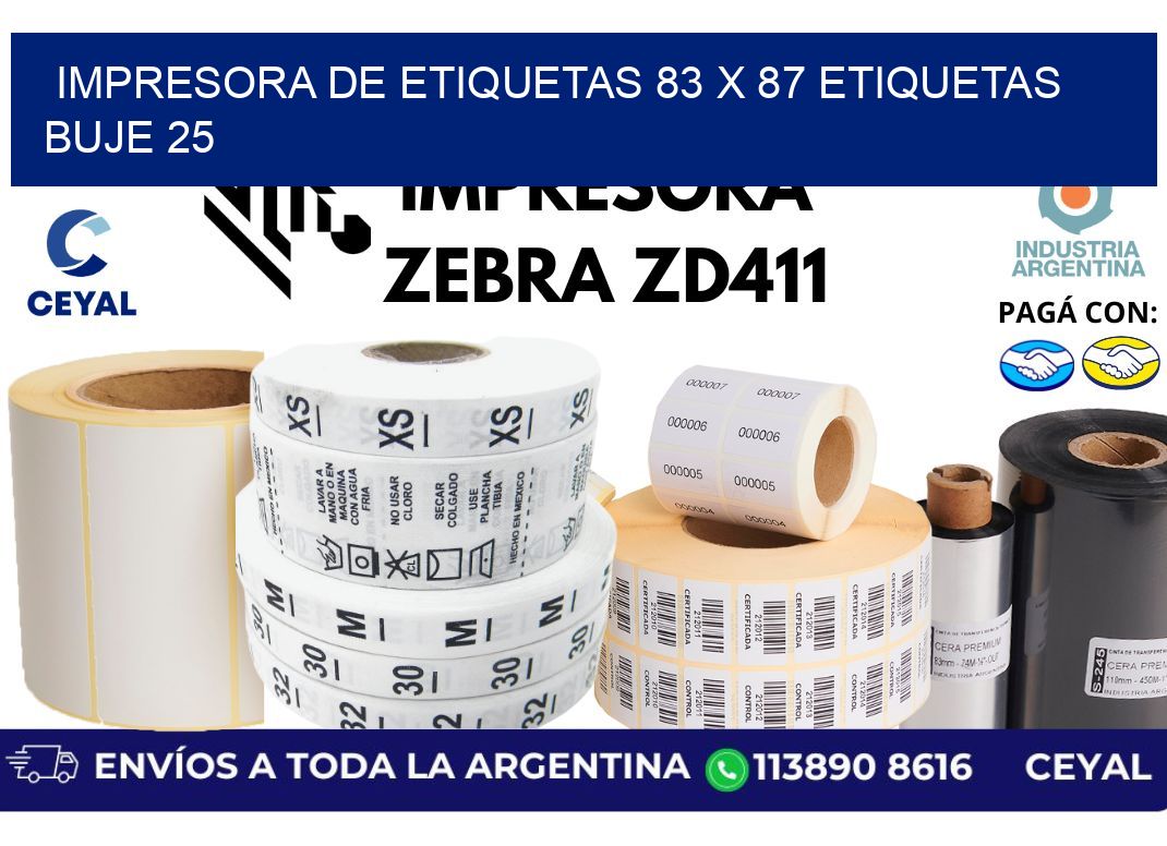 impresora de etiquetas 83 x 87 etiquetas  buje 25