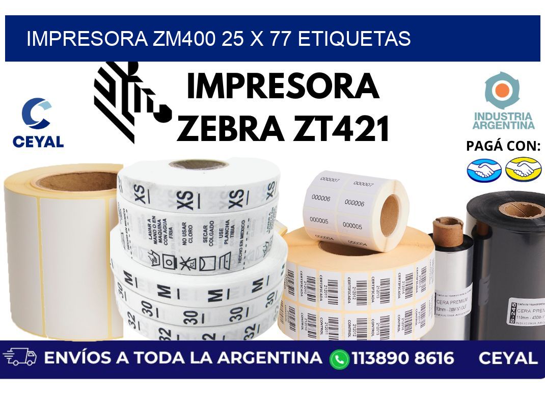 impresora zm400 25 x 77 etiquetas