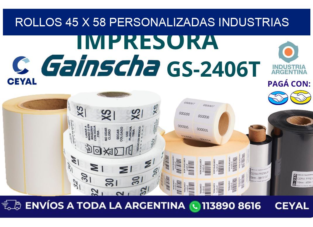 rollos 45 x 58 personalizadas industrias
