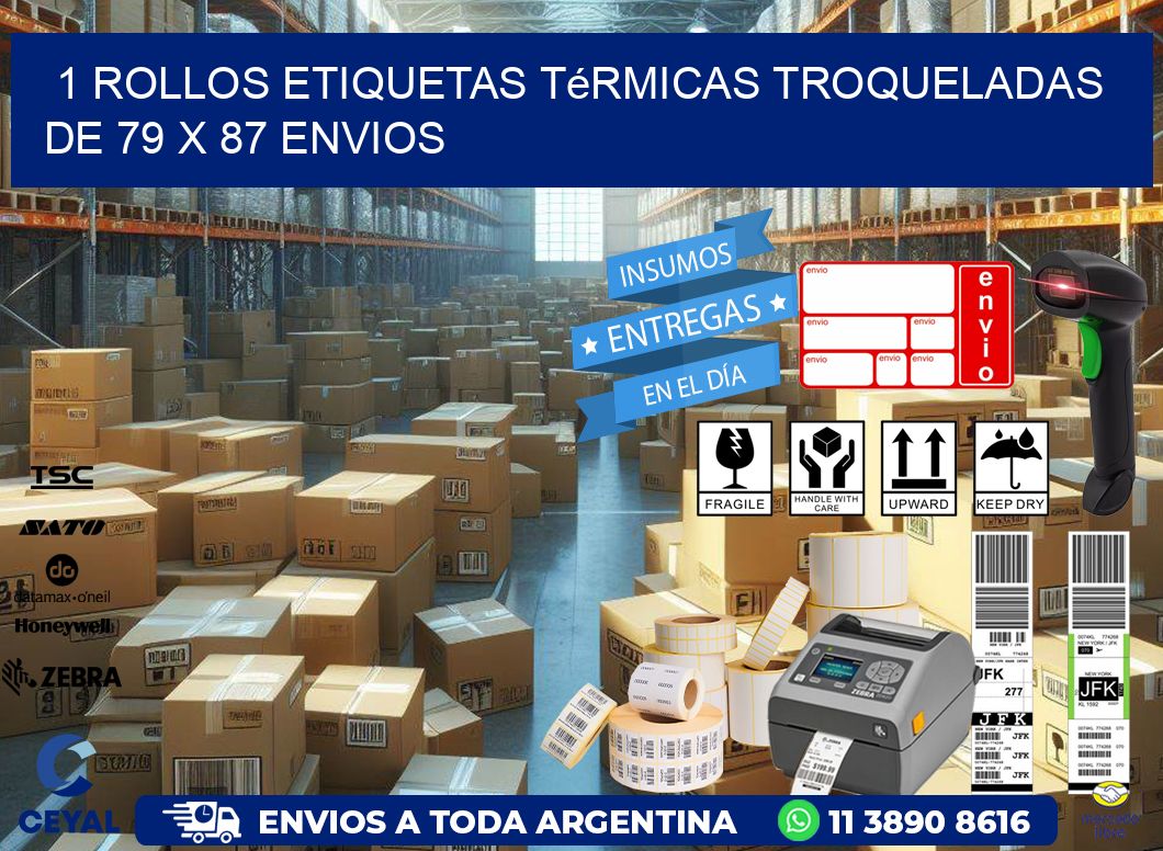 1 Rollos Etiquetas Térmicas Troqueladas De 79 x 87 ENVIOS