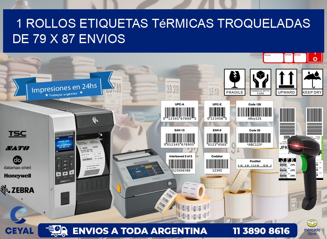 1 Rollos Etiquetas Térmicas Troqueladas De 79 x 87 ENVIOS