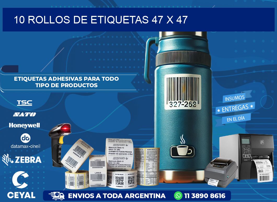 10 ROLLOS DE ETIQUETAS 47 x 47