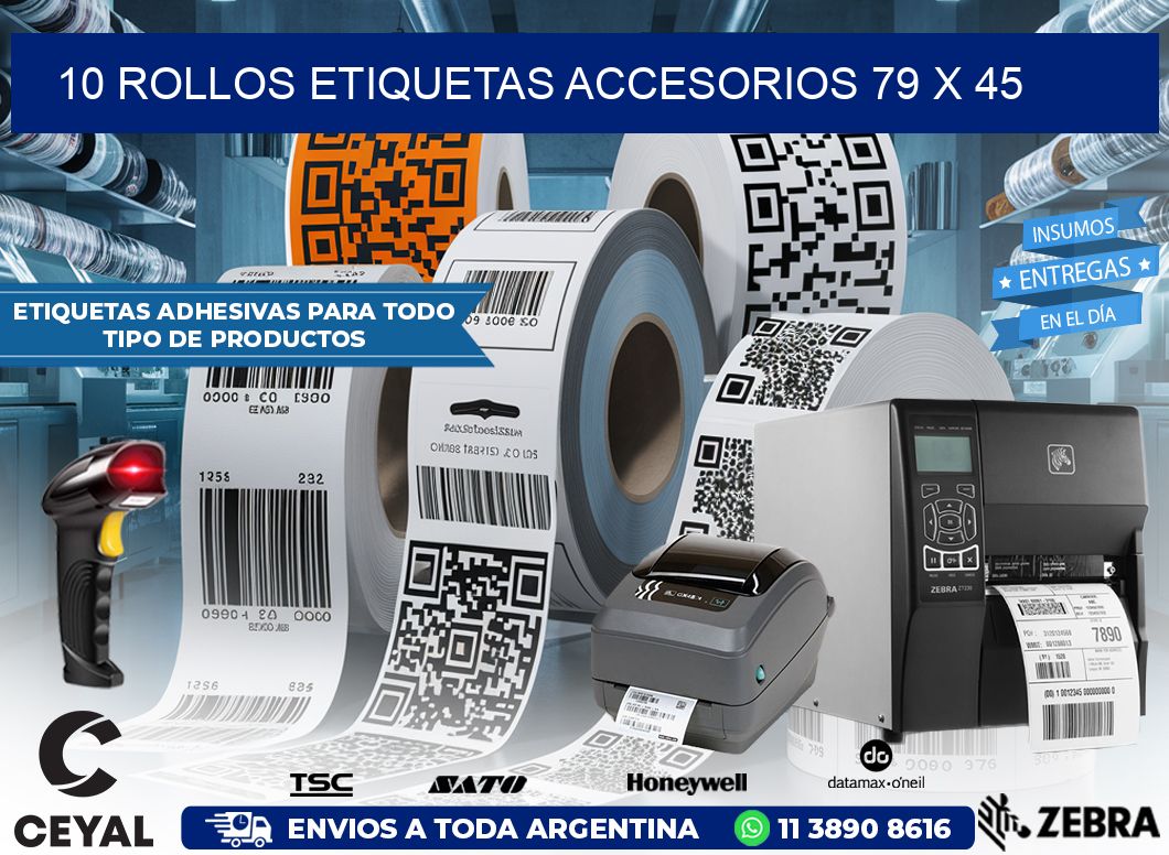 10 ROLLOS ETIQUETAS ACCESORIOS 79 x 45