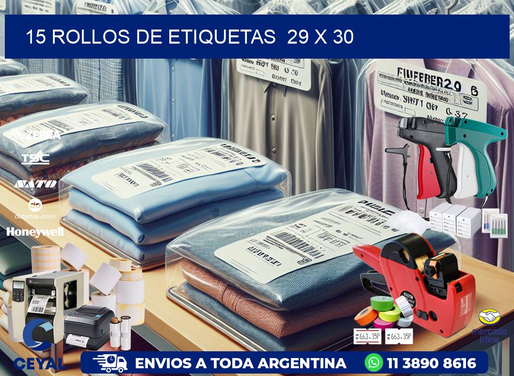 15 ROLLOS DE ETIQUETAS  29 x 30