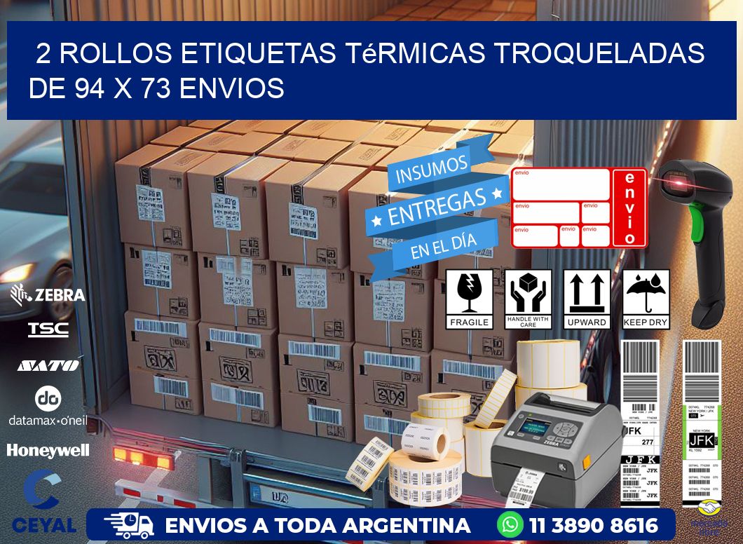 2 Rollos Etiquetas Térmicas Troqueladas De 94 x 73 ENVIOS