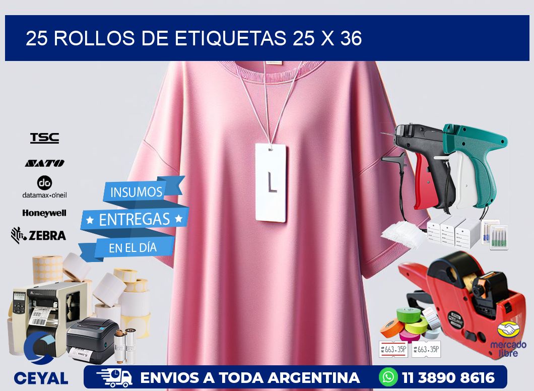 25 ROLLOS DE ETIQUETAS 25 x 36