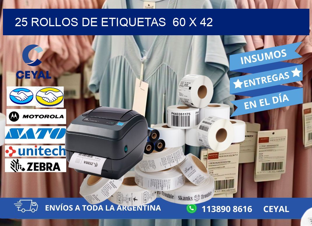 25 ROLLOS DE ETIQUETAS  60 x 42