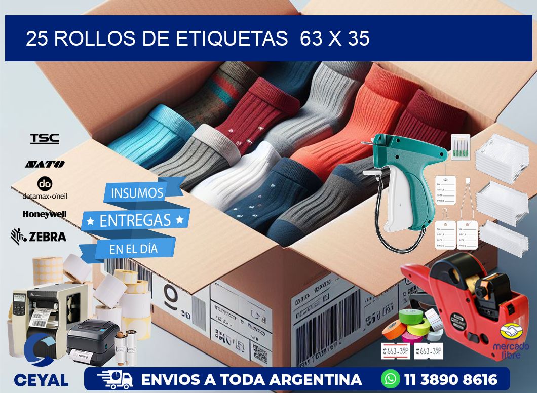 25 ROLLOS DE ETIQUETAS  63 x 35