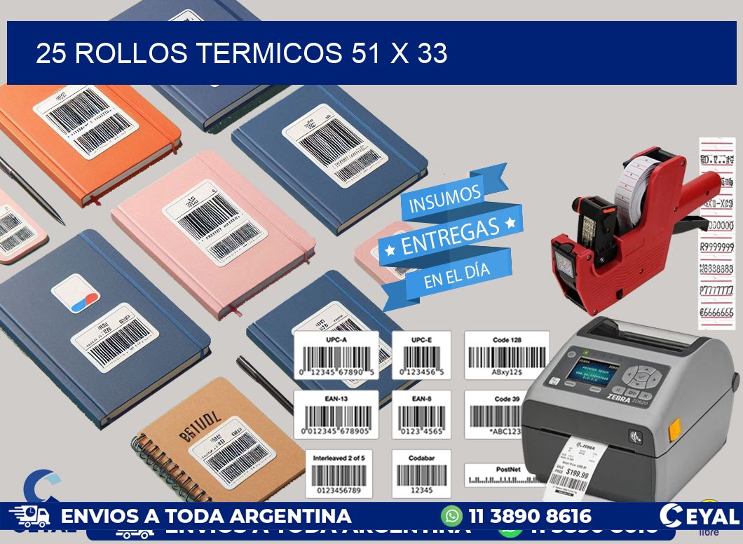 25 ROLLOS TERMICOS 51 x 33