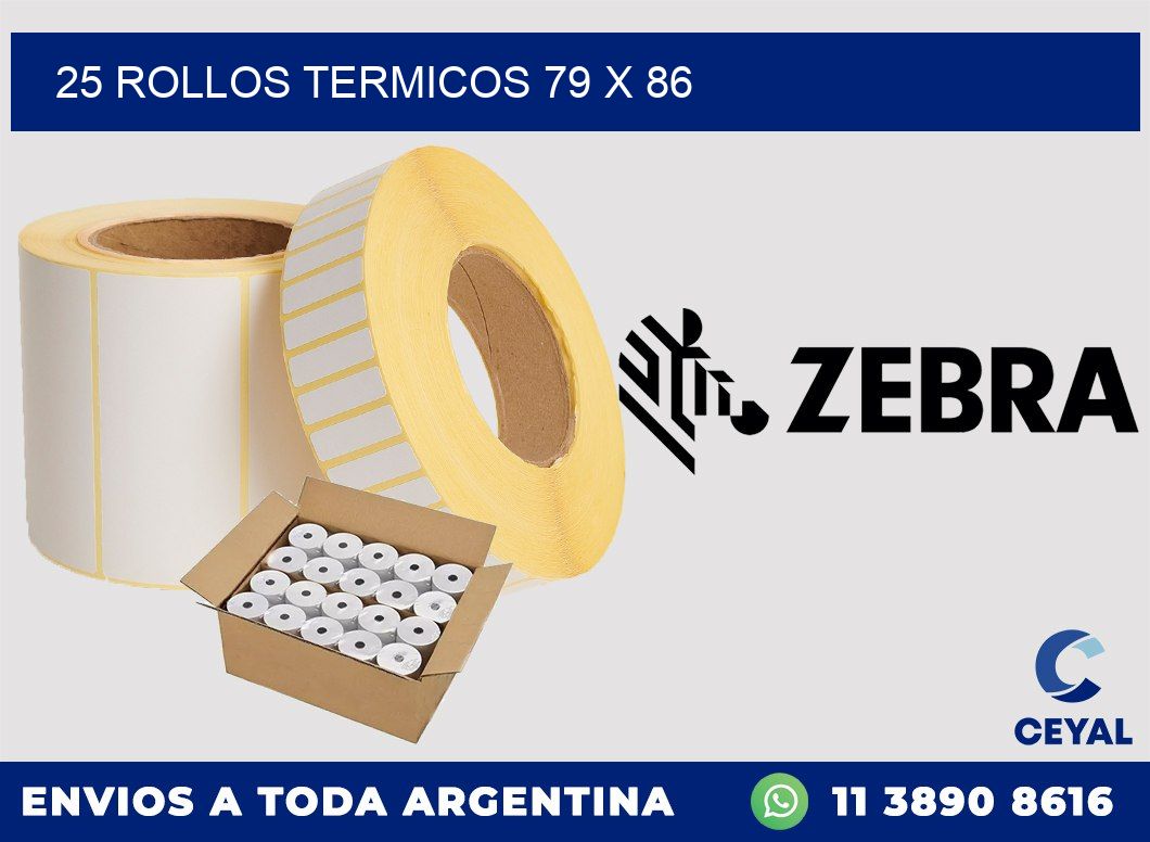 25 ROLLOS TERMICOS 79 x 86