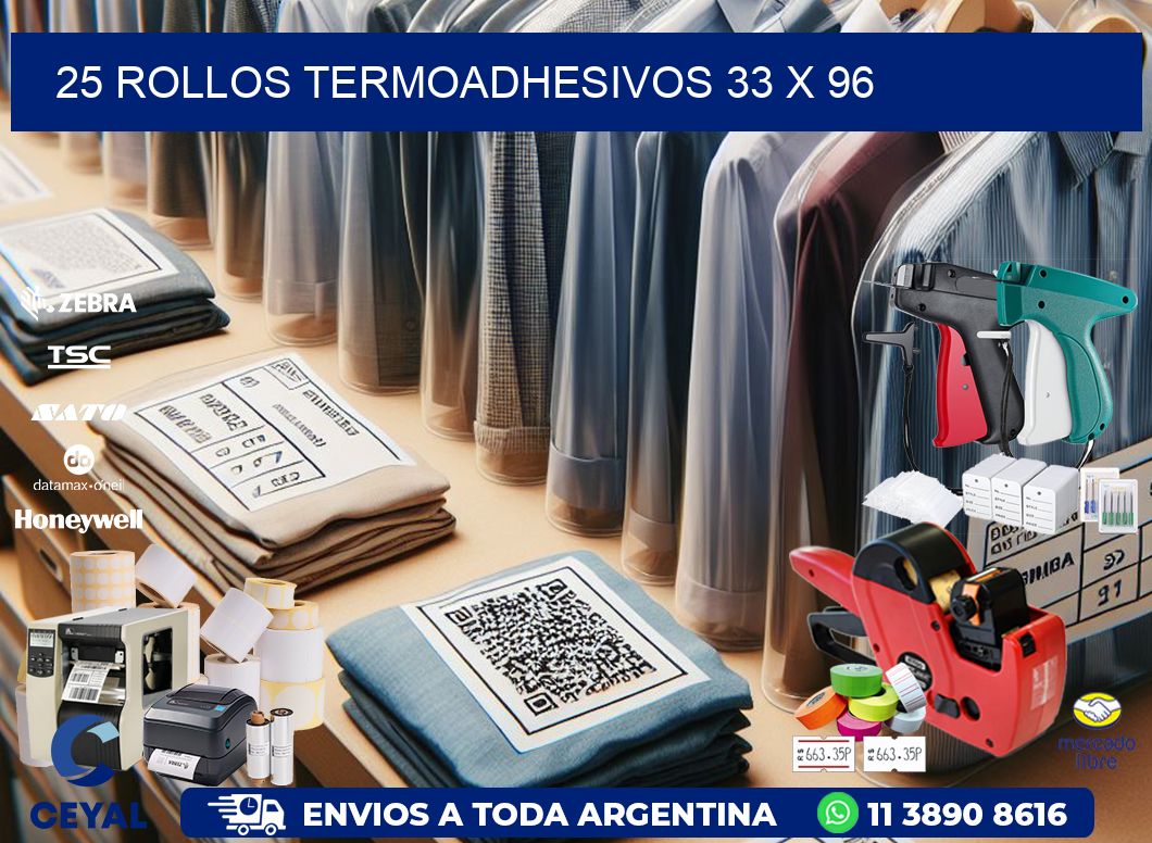 25 ROLLOS TERMOADHESIVOS 33 x 96