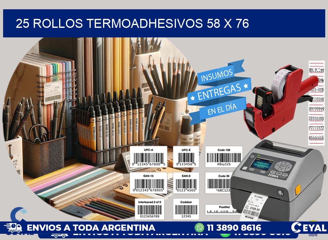 25 ROLLOS TERMOADHESIVOS 58 x 76