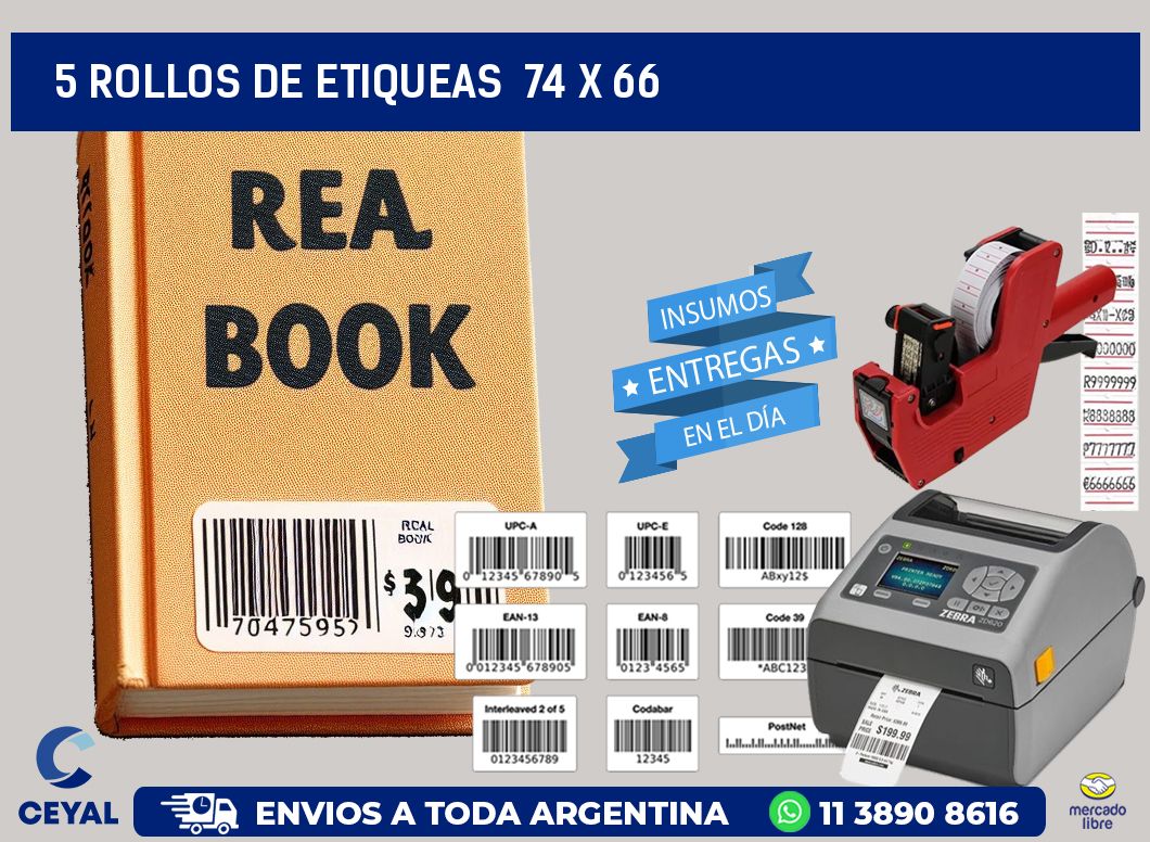 5 ROLLOS DE ETIQUEAS  74 x 66