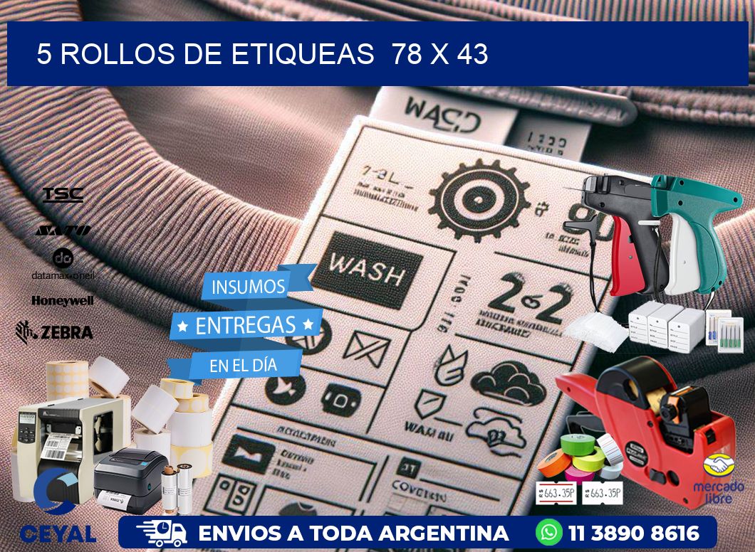 5 ROLLOS DE ETIQUEAS  78 x 43